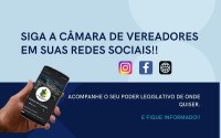 Siga a Câmara de Vereadores nas redes sociais e fique por dentro de tudo que acontece no seu Poder legislativo